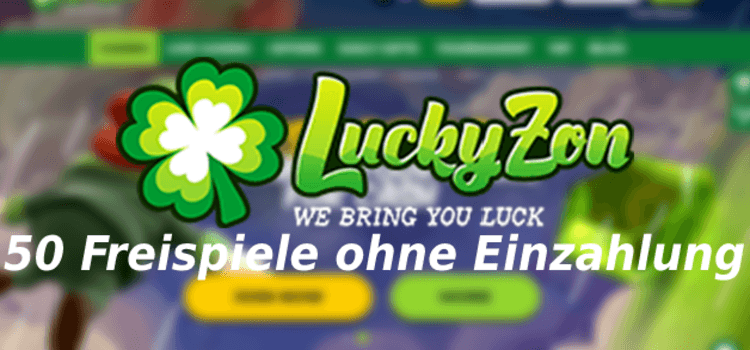 LuckyZon Casino 50 Freispiele ohne Einzahlung