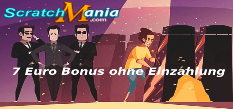 ScratchMania Casino 7 Euro Bonus ohne Einzahlung